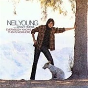 Neil Young &amp; Crazy Horse - Everybody Knows This Is Nowhere