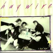 Haywire -  Bad Boys