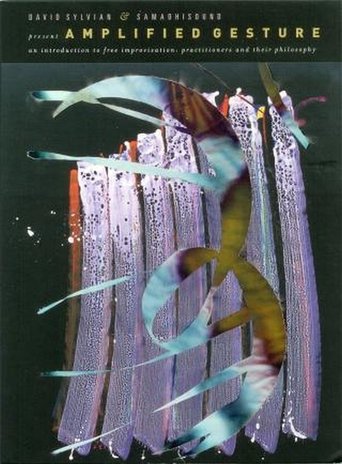 Amplified Gesture (2012)