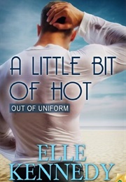 A Little Bit of Hot (Elle Kennedy)