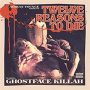 Ghostface Killah: Twelve Reasons to Die