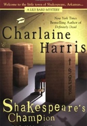 Shakespeare&#39;s Champion (Charlaine Harris)