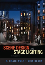 Scene Design and Stage Lighting (Wolf)