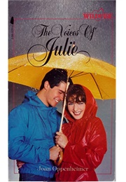 Voices of Julie (Joan Oppenheimer)