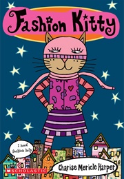Fashion Kitty (Charise Mericle Harper)