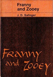 Franny and Zooey (J.D. Salinger)
