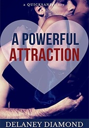 A Powerful Attraction (Delaney Diamond)