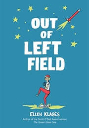 Out of Left Field (Ellen Klages)