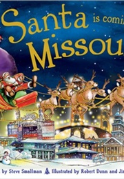 Santa Is Coming to Missouri (Steve Smallman)