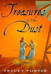 Treasures in the Dust (Tracey Porter)