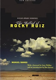 The Ballad of Rocky Ruiz (Manuel Ramos)