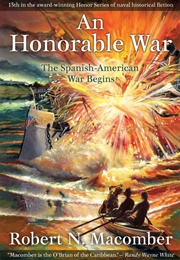 An Honorable War (Robert N. Macomber)