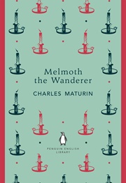 Melmoth the Wanderer (Charles Maturin)
