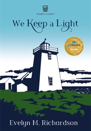 We Keep a Light (Evelyn M. Richardson)