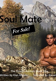 Soul Mate for Sale (Kian Rhodes)