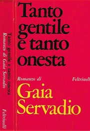 Tanto Gentile E Tanto Onesta (Gaia Servadio)