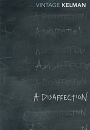 A Disaffection (James Kelman)