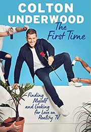 The First Time (Colton Underwood)