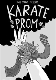 Karate Prom (Kyle Starks)