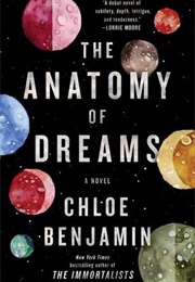 The Anatomy of Dreams (Chloe Krug Benjamin)