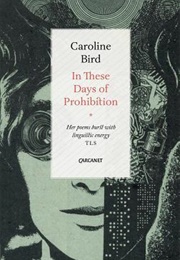 In These Days of Prohibition (Caroline Bird)