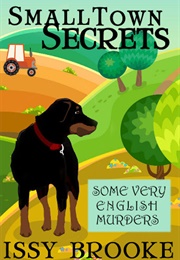 Small Town Secrets (Issy Brooke)