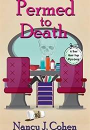 Permed to Death (Nancy J Cohen)