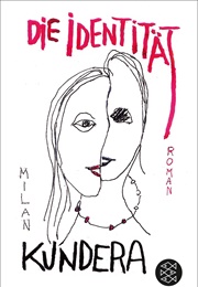 Die Identität (Milan Kundera)