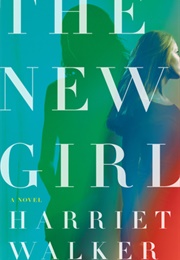 The New Girl (Harriet Walker)