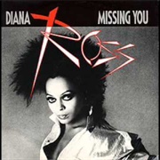 Missing You - Diana Ross