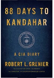 88 Days to Khandahar (Robert Grenier)
