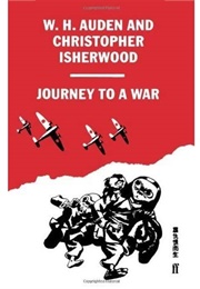 Journey to a War (W.H. Auden, Christopher Isherwood)
