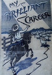 My Brilliant Career (Miles Franklin)