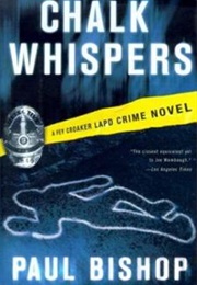 Chalk Whispers (Paul Bishop)