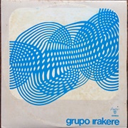 Grupo Irakere - Grupo Irakere (1974)