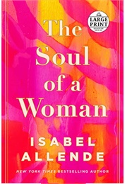 The Soul of a Woman (Isabel Allende)