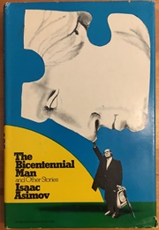 The Bicentennial Man (Isaac Asimov)