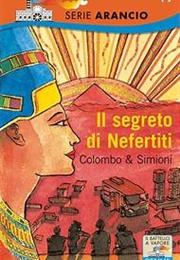 Il Segreto Di Nefertiti (Anna Simioni & Paolo Colombo)