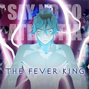 The Fever King