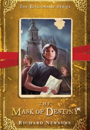 The Mask of Destiny (Richard Newsome)
