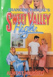 Almost Married (Francine Pascal)