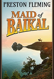 Maid of Baikal (Preston Fleming)