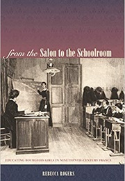 From the Salon to the Schoolroom (Rogers)