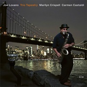 Joe Lovano – Trio Tapestry