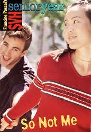 So Not Me (Francine Pascal)
