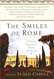 The Smiles of Rome (Susan Cahill)