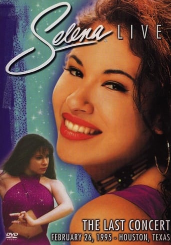 Selena Live: The Last Concert (2001)