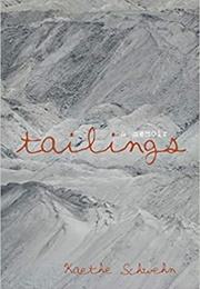 Tailings (Kaethe Schwehn)