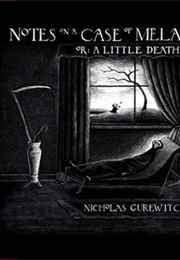 Notes: On a Case of Melancholia (Nicholas Gurewitch)
