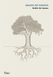 Abaixo Do Paraíso (André De Leones)